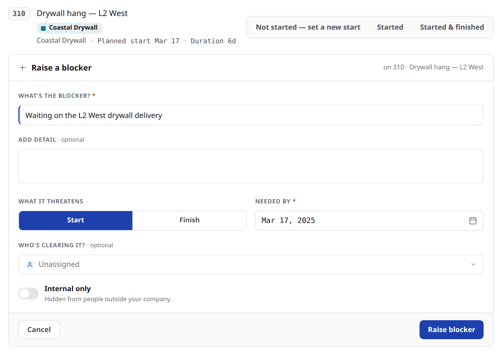 Raising a blocker from the check-in row that just said the work did not start: the blocker sentence and the needed-by date are the two required answers, with what it threatens, who is clearing it and an internal-only switch beside them.